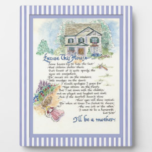 Excuse This House Calligraphy - Audrey Jeanne Plaque