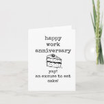 Excuse to Eat Cake! Coworker Anniversary Card