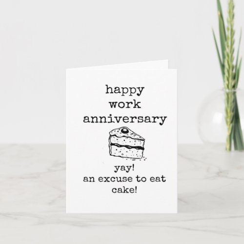 Excuse to Eat Cake Coworker Anniversary Card