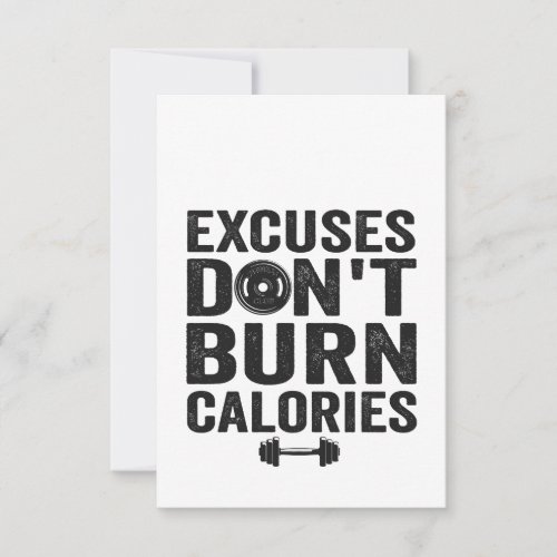 Excuses Dont Burn Calories Funny Fitness Gym Gift Thank You Card