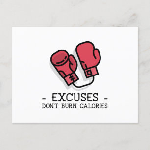 EXCUSES DON'T BURN CALORIES POSTCARD