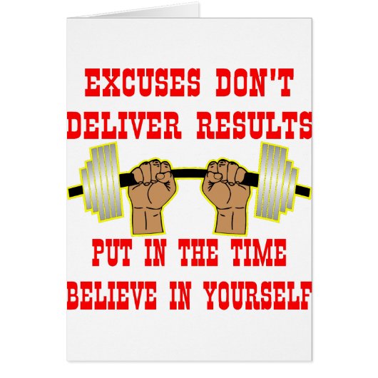 Excuses Don't Deliver Results (Front)