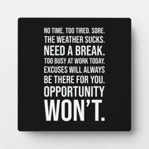 Excuses vs Opportunity - Gym, Hustle, Success Plaque
