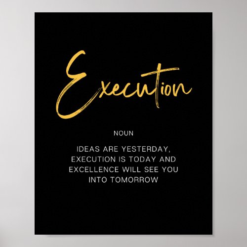 Execution Inspiring Quote Poster