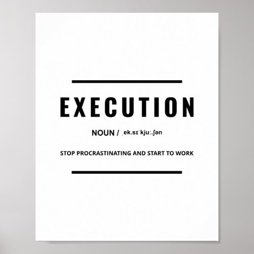 Execution  Motivational Quote Poster