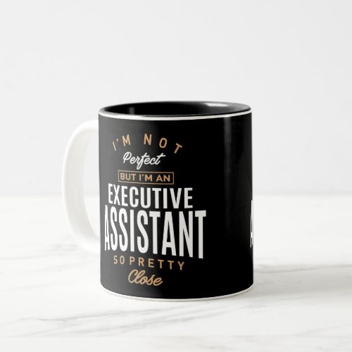 Executive Assistant Two_Tone Coffee Mug