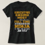 Executive Casino Host T-Shirt