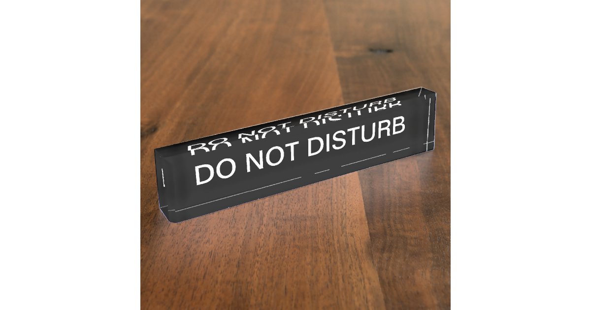 Executive Do Not Disturb Name Plate Zazzle