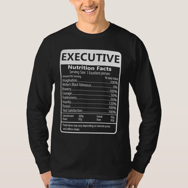 Executive Nutrition Facts Sarcastic Graphic T-Shirt (Front)
