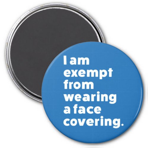 Exempt From Wearing a Face Covering Magnet