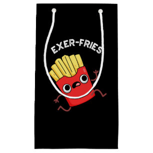 Exer-fries Funny Fries Puns Dark BG Small Gift Bag