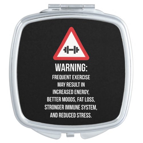 Exercise Benefits _ Warning _ Workout Motivational Vanity Mirror