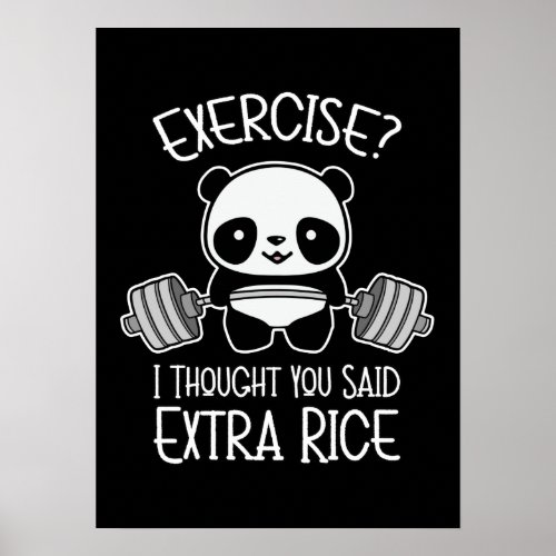 Exercise _ Extra Rice _ Cute Panda _ Funny Gym Poster