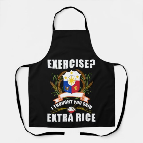 Exercise I Thought You Said Extra Rice Philippines Apron
