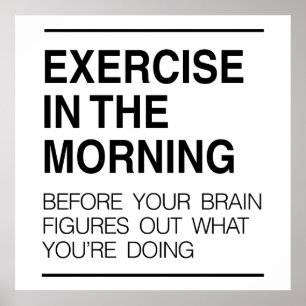 Exercise in the Morning Poster
