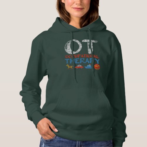 Exercise OT Occupational Therapy Occupational Hoodie