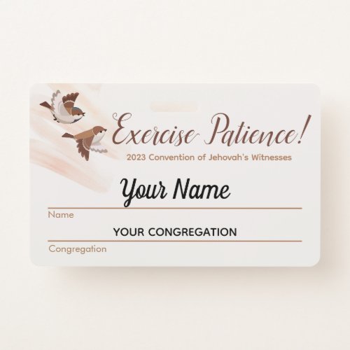 Exercise Patience 2023 Convention Name Tag  JW Badge