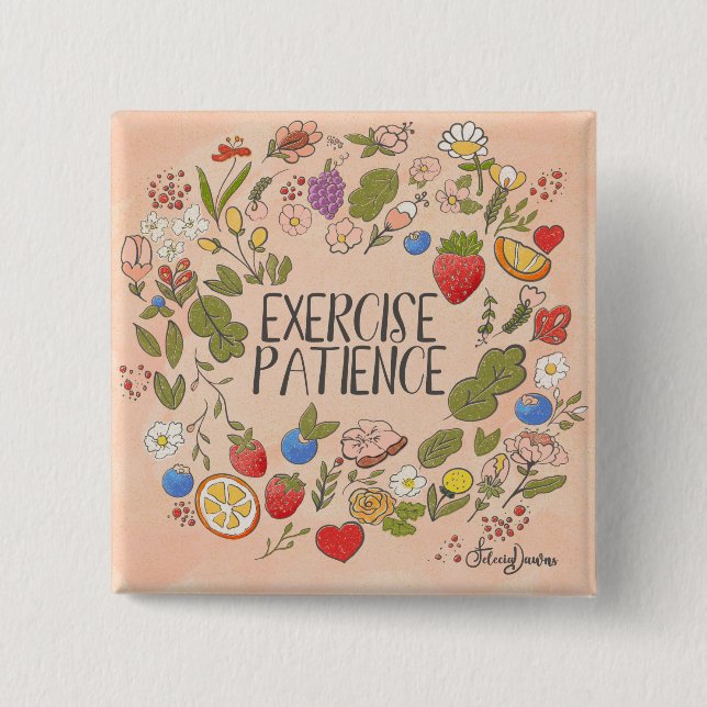 Exercise Patience Button (Front)
