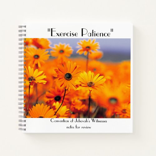 Exercise Patience    Notebook Daisys