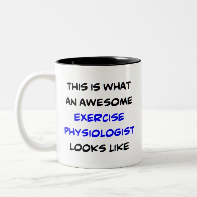 exercise physiologist, awesome Two-Tone coffee mug (Left)