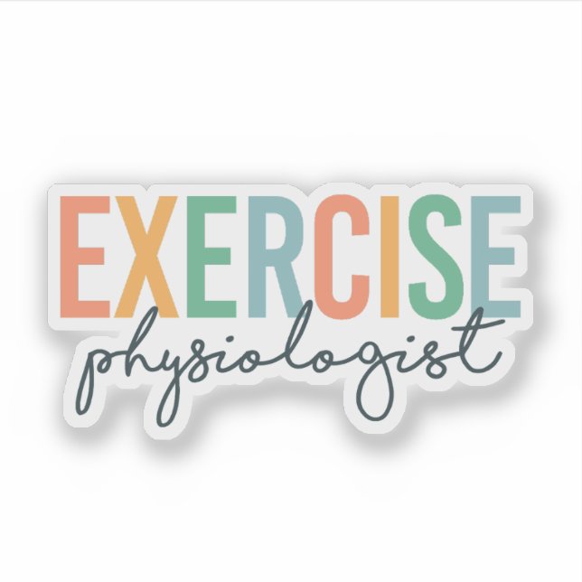 Exercise Physiologist – Exercise Physiology Sticker (Front)