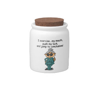 Exercise, Push, Jump Humor Candy Jar