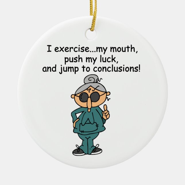 Exercise, Push, Jump Humor Ceramic Ornament (Front)