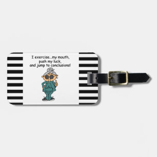 Exercise, Push, Jump Humor Luggage Tag