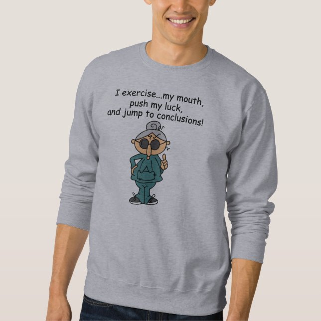 Exercise, Push, Jump Humor Sweatshirt (Front)