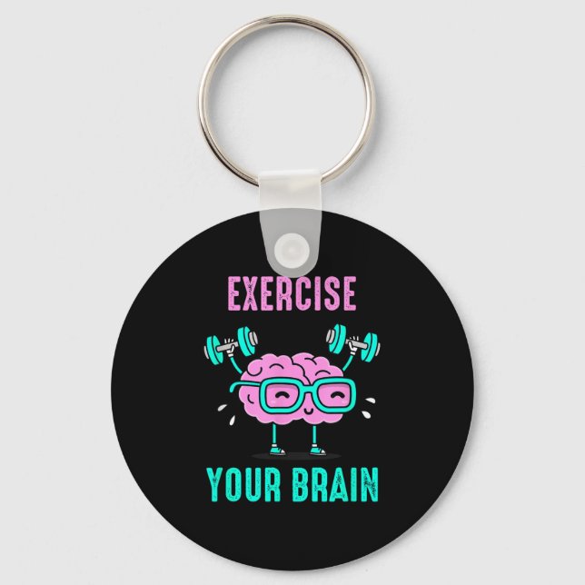 Exercise Your Brain Workout Your Brain Funny Graph Keychain (Front)