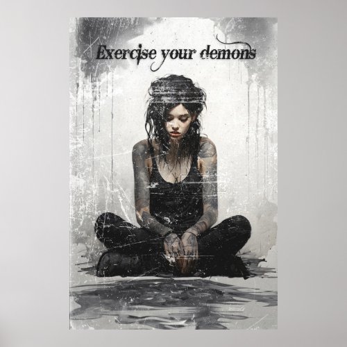 Exercise your demons tattoo girl poster
