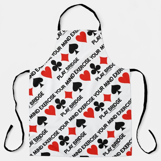 Exercise Your Mind Play Bridge Four Card Suits Apron (Front)