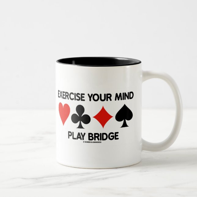 Exercise Your Mind Play Bridge (Four Card Suits) Two-Tone Coffee Mug (Right)