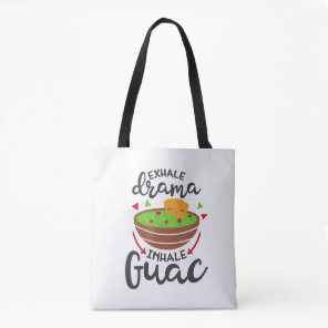 Exhale Drama Inhale Guac Funny Fiesta Beach Tote Bag