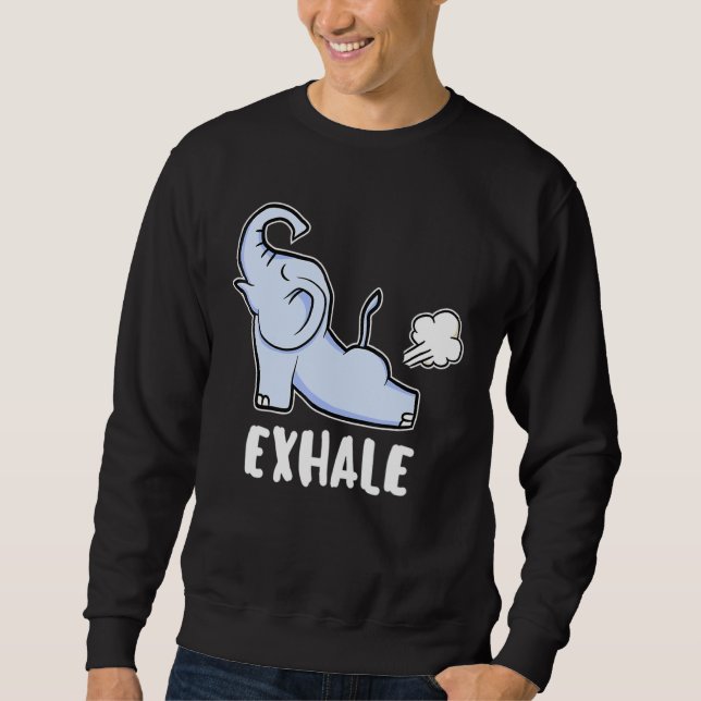 Exhale Yoga Elephant For Elephant Sweatshirt (Front)