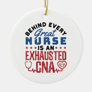 Exhausted CNA Certified Nursing Assistant Ceramic Ornament