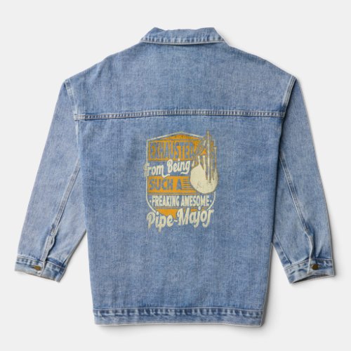 Exhausted From Being Such A Freaking Awesome Pipe  Denim Jacket