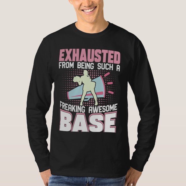 Exhausted From Being Such Freaking Awesome Base Ch T-Shirt (Front)