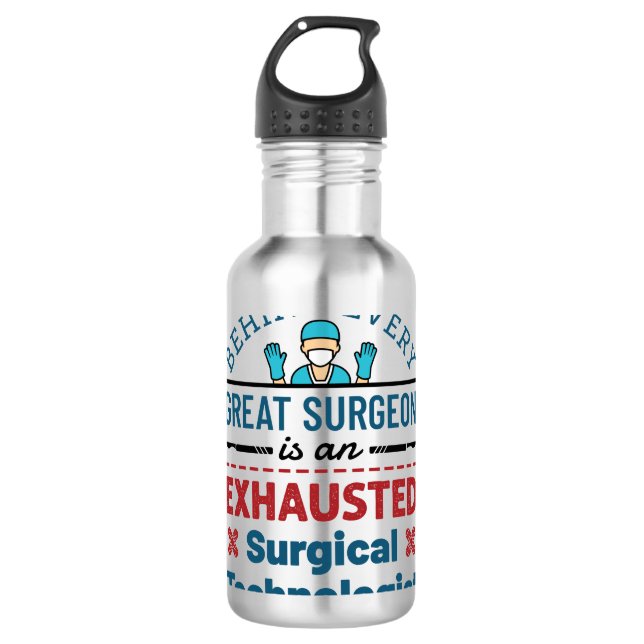 Exhausted Surgical Technologist Funny Scrub Tech Stainless Steel Water Bottle (Front)