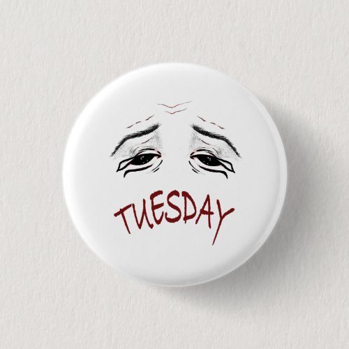 Exhausted Tuesday Mood Funny Relatable Cartoon Pho Button