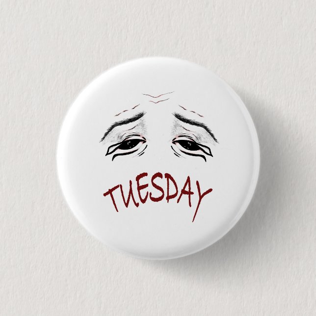 Exhausted Tuesday Mood Funny Relatable Cartoon Pho Button (Front)