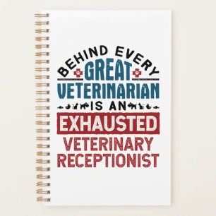 Exhausted Veterinary Receptionist Planner
