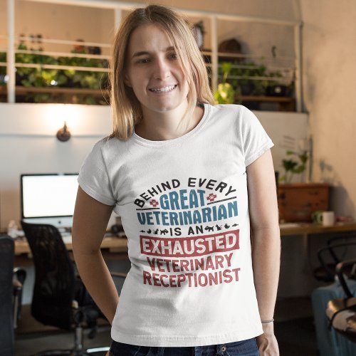 Exhausted Veterinary Receptionist T_Shirt