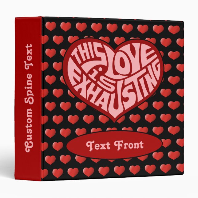 Exhausting Love 3 Ring Binder (Front/Spine)