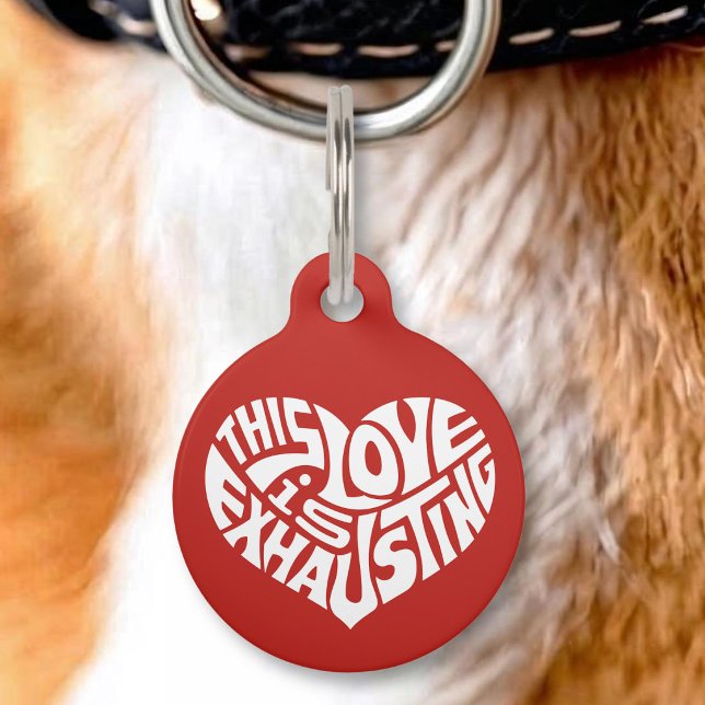 Exhausting Love Pet ID Tag (Creator Uploaded)