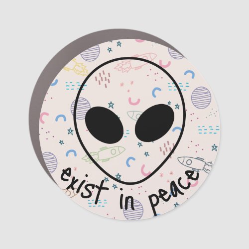 Exist in peace alien space bro car magnet