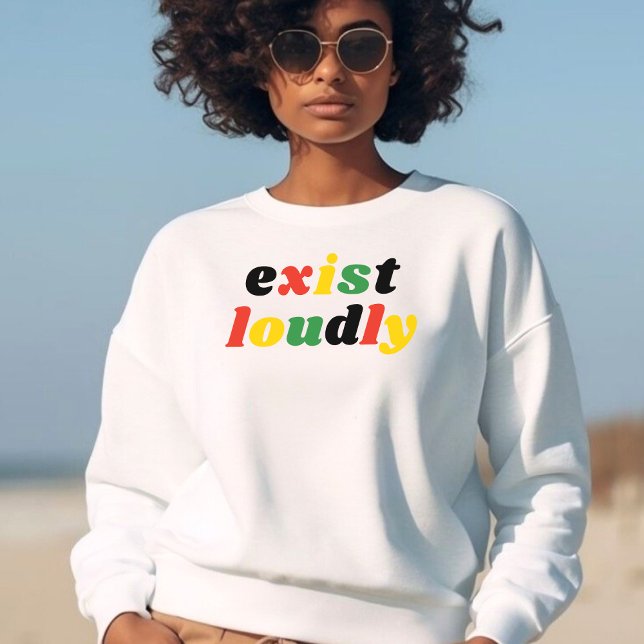 Exist Loudly Black History Feminist Empowerment T-Shirt (Exist Loudly Black History Feminist Empowerment T-Shirt)