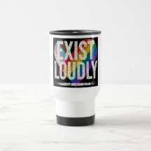 Exist Loudly – Bold & Unapologetic