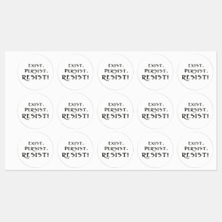 Exist. Persist. Resist! Labels