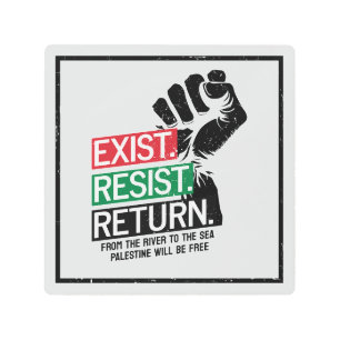 Exist Resist Return Palestine Will Be Free Metal Print